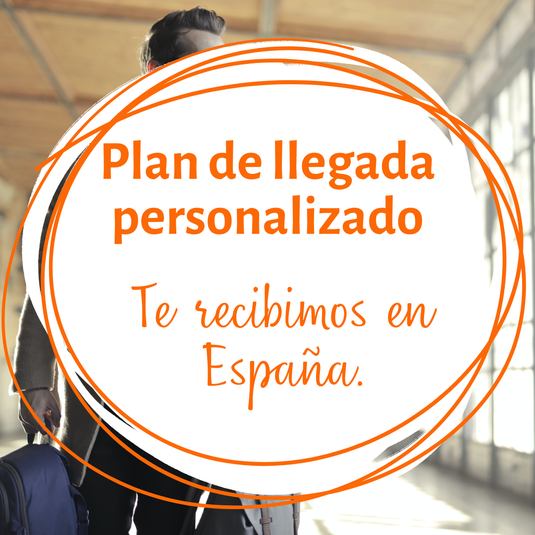 plan de llegada personalizado a españa plan de llegada personalizado a españa