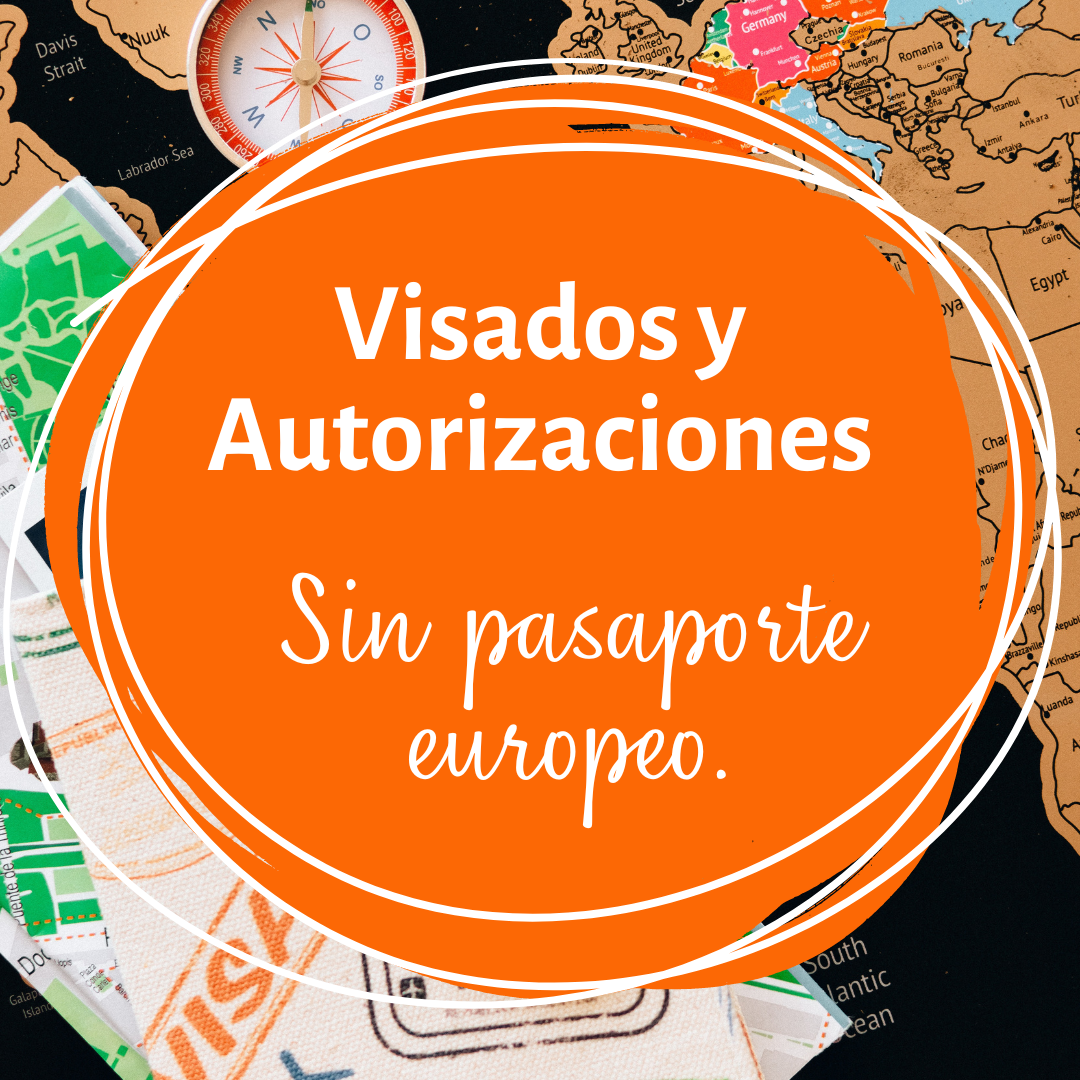 Visados y autorizaciones Visados y autorizaciones