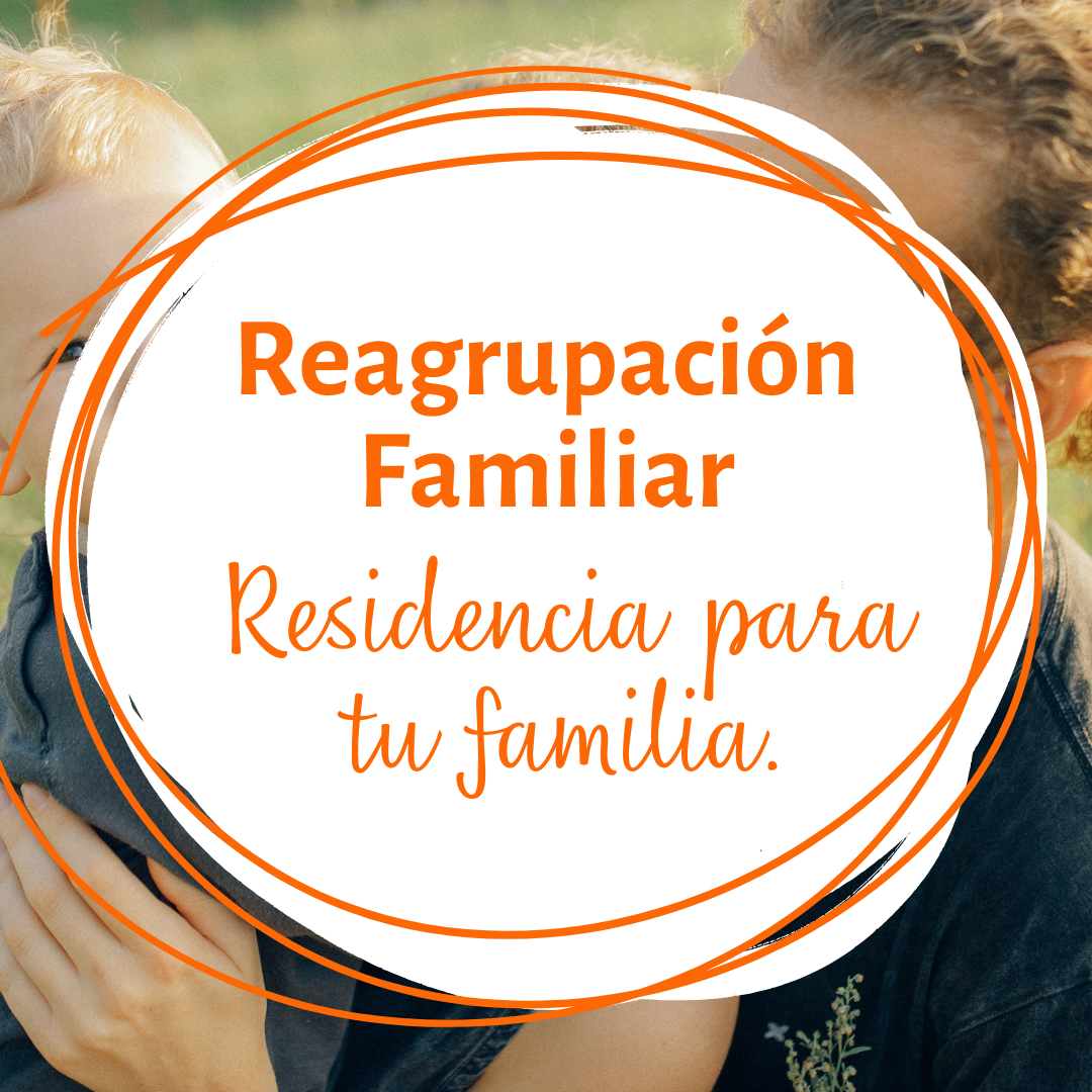 reagrupación familiar reagrupación familiar