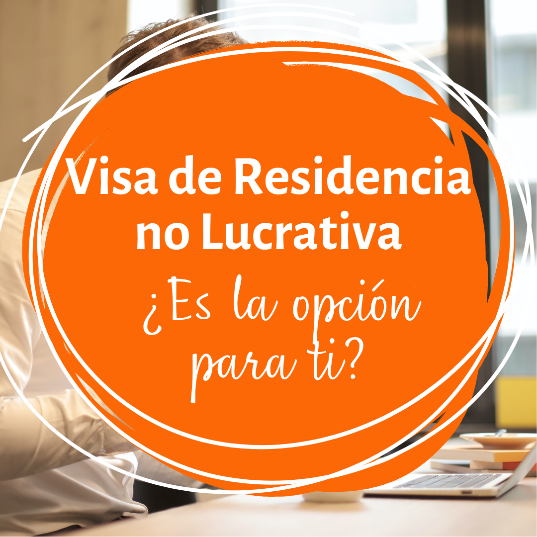 visa de residencia no lucrativa visa de residencia no lucrativa