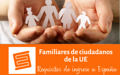 Familiares de ciudadanos de la UE – Requisitos