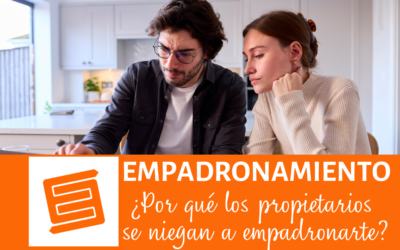 Empadronamiento ¿por qué los propietarios se niegan a empadronarte?